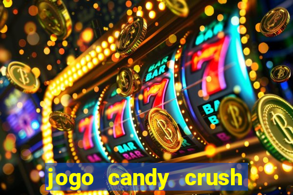 jogo candy crush saga no facebook